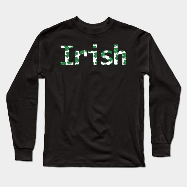 Irish Green Shamrocks St Patricks Day Long Sleeve T-Shirt by ellenhenryart